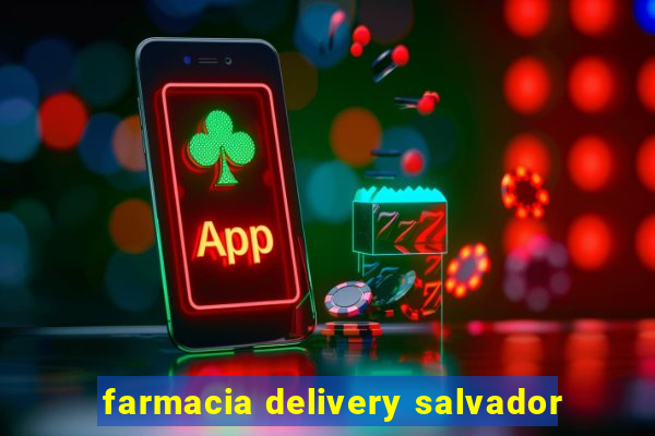 farmacia delivery salvador