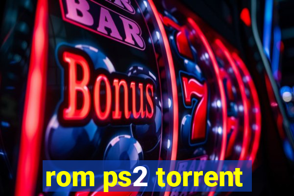 rom ps2 torrent