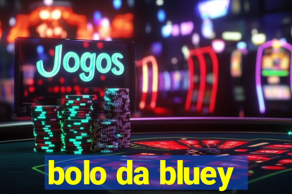 bolo da bluey