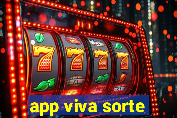 app viva sorte