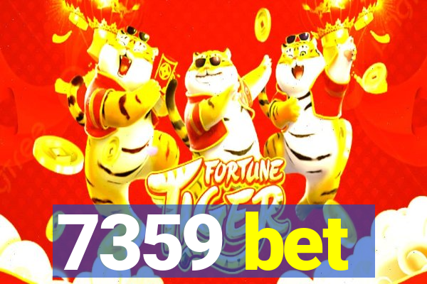 7359 bet