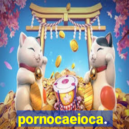 pornocaeioca.