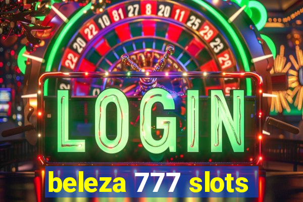 beleza 777 slots