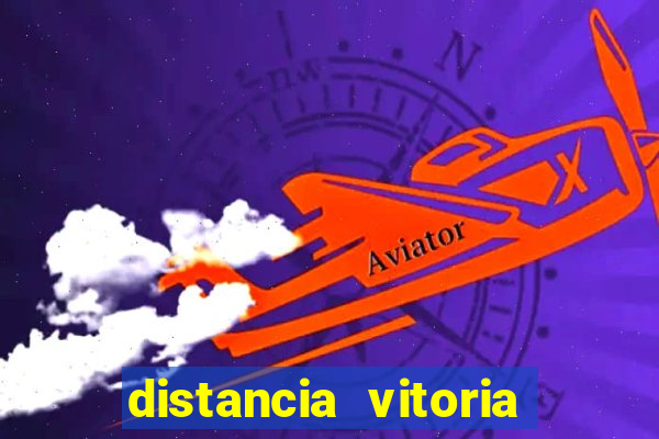 distancia vitoria porto seguro