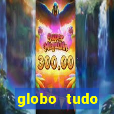 globo tudo absolutamente sobre esporte