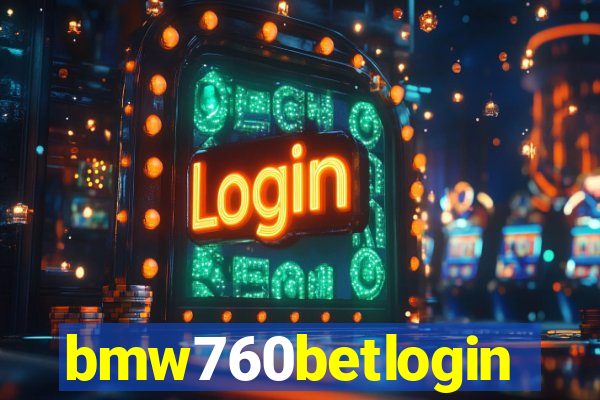 bmw760betlogin