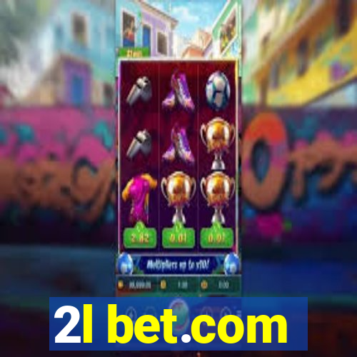 2l bet.com