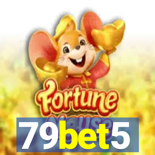 79bet5