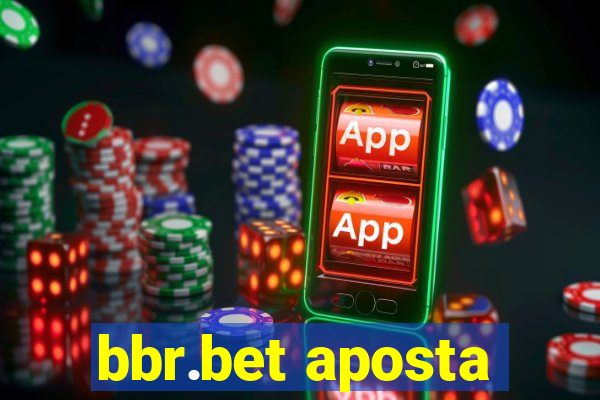 bbr.bet aposta