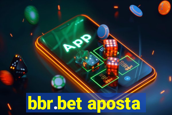 bbr.bet aposta