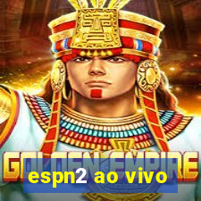 espn2 ao vivo