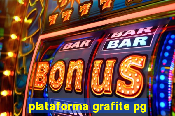 plataforma grafite pg