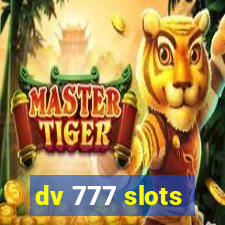 dv 777 slots