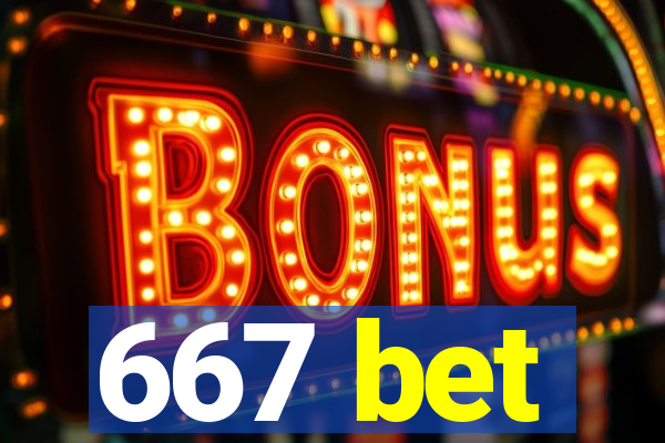 667 bet