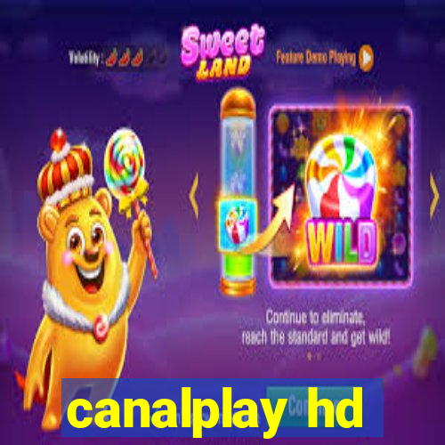 canalplay hd