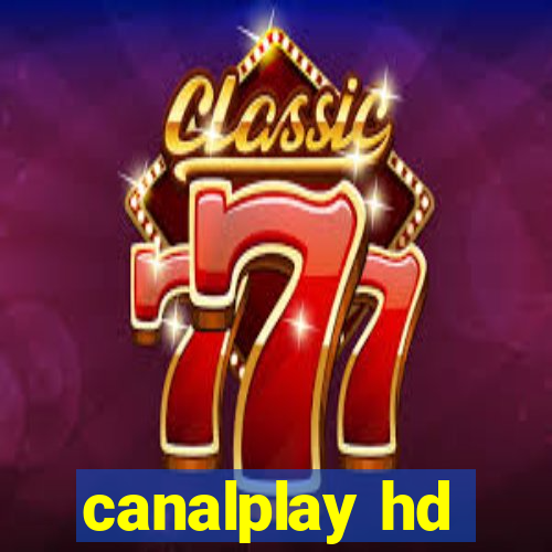 canalplay hd