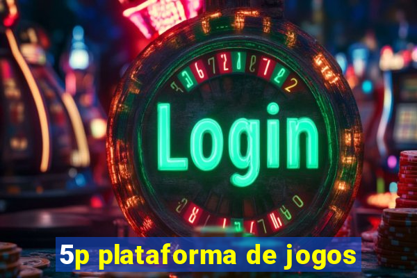 5p plataforma de jogos