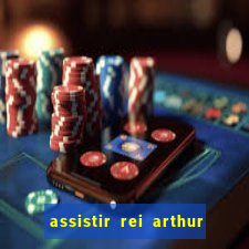 assistir rei arthur 2004 online grátis