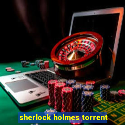 sherlock holmes torrent