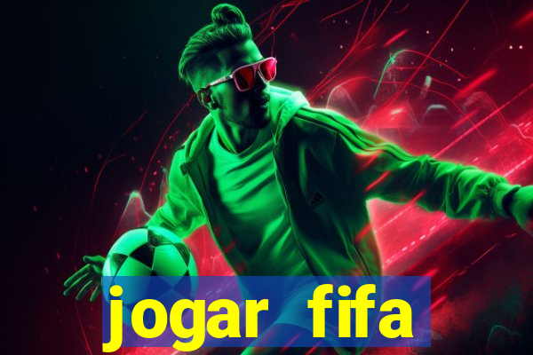 jogar fifa apostando dinheiro