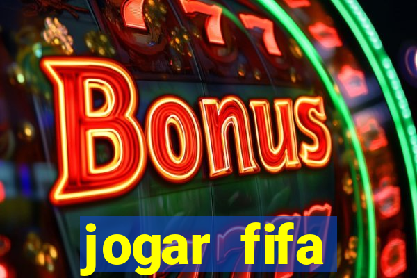 jogar fifa apostando dinheiro