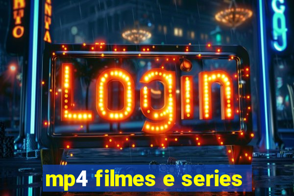 mp4 filmes e series