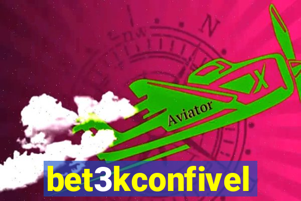 bet3kconfivel