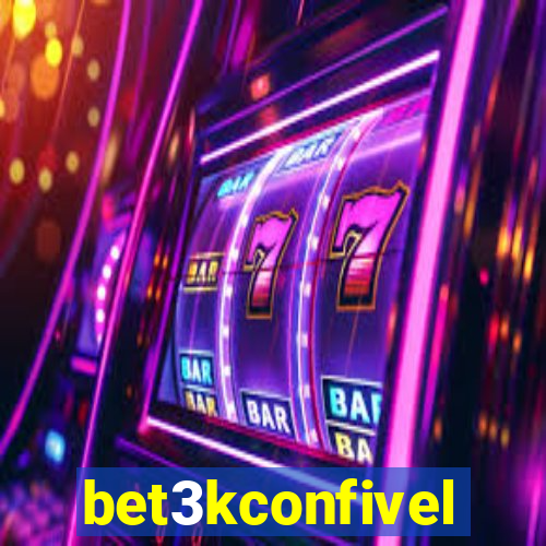 bet3kconfivel