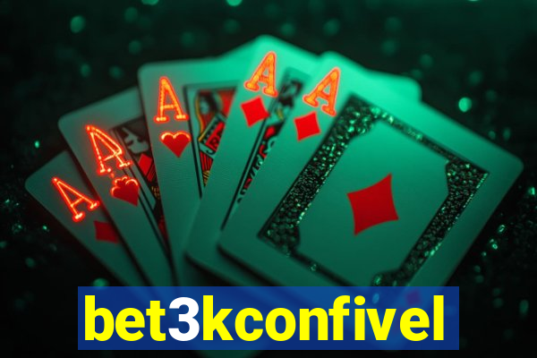 bet3kconfivel