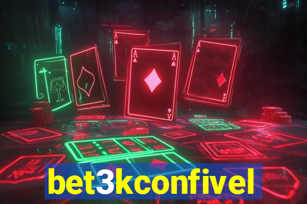 bet3kconfivel