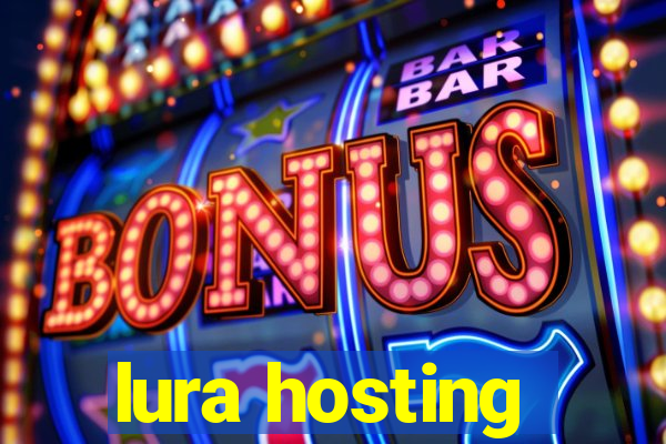 lura hosting