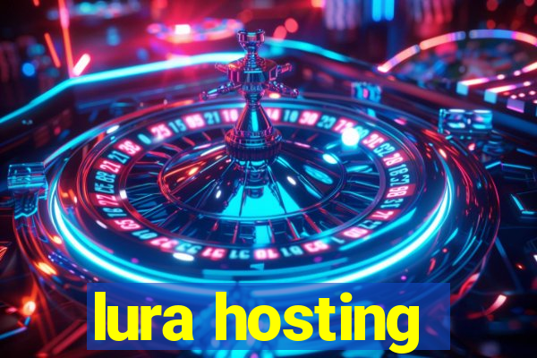 lura hosting