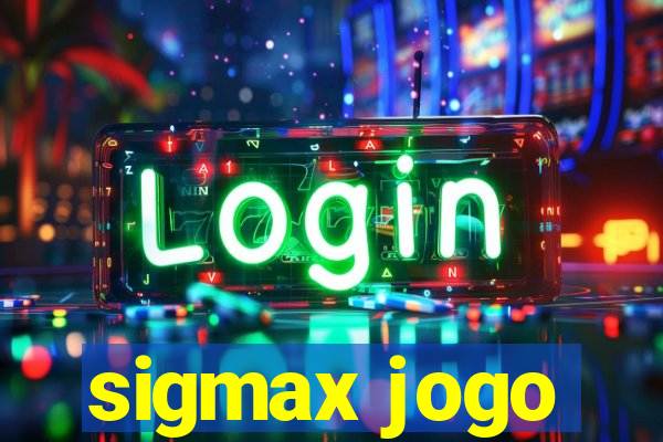 sigmax jogo