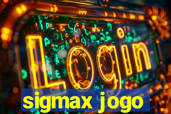 sigmax jogo