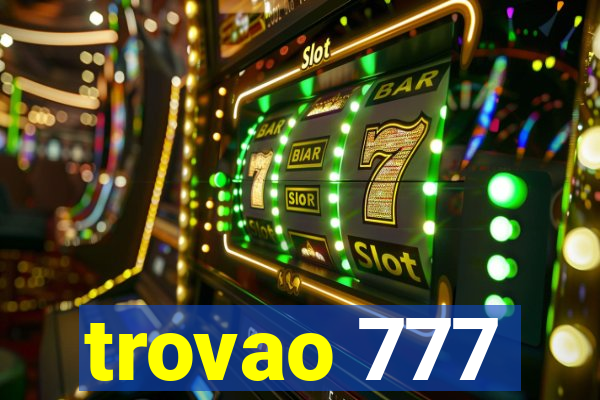 trovao 777