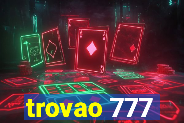 trovao 777