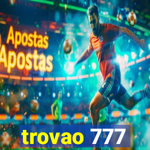 trovao 777