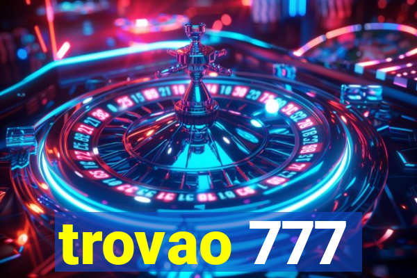 trovao 777