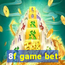 8f game bet