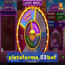 plataforma 52bet