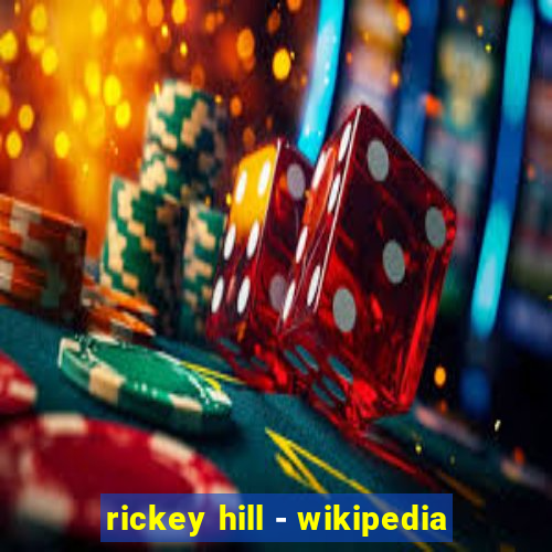 rickey hill - wikipedia