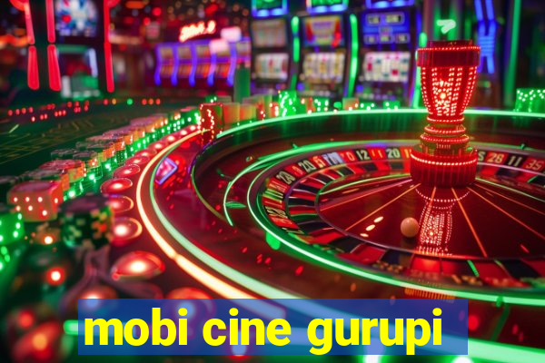 mobi cine gurupi