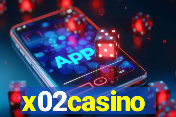 x02casino