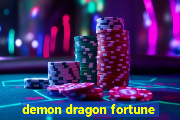 demon dragon fortune