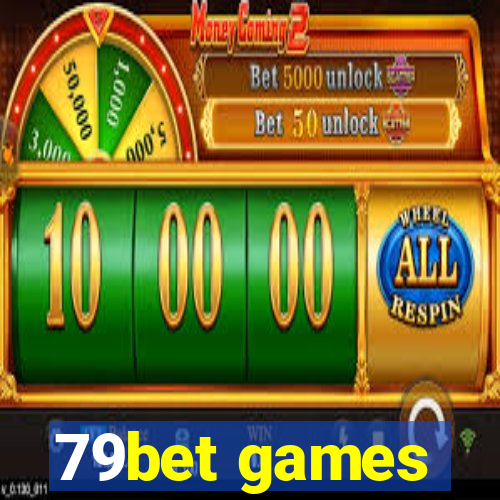 79bet games