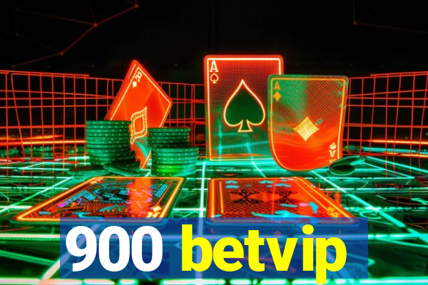 900 betvip