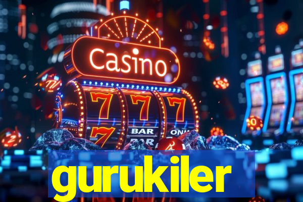 gurukiler