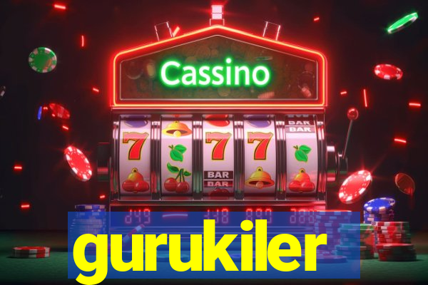 gurukiler