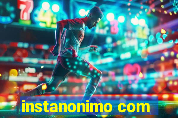 instanonimo com