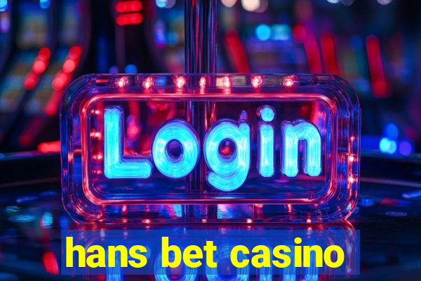 hans bet casino